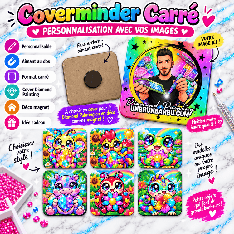 Coverminder carré personnalisé pour Diamond Painting UnBrunBarbu, avec photo ou illustration au choix, finition mate et aimant au dos. Plusieurs modèles colorés présentés, utilisables comme maintien de toile ou magnet décoratif.
