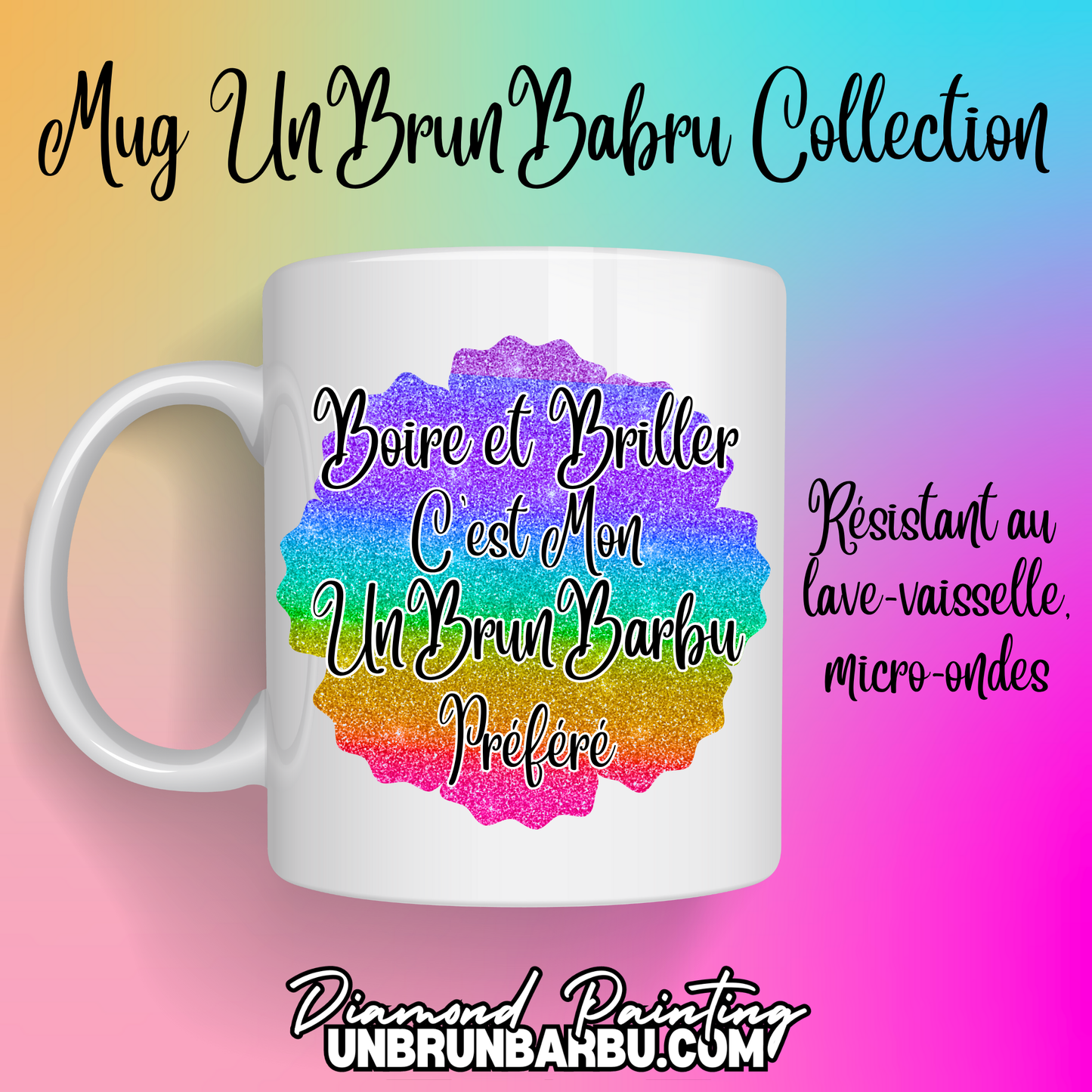 Mug 2 - Boire et Briller c'est Mon Préféré