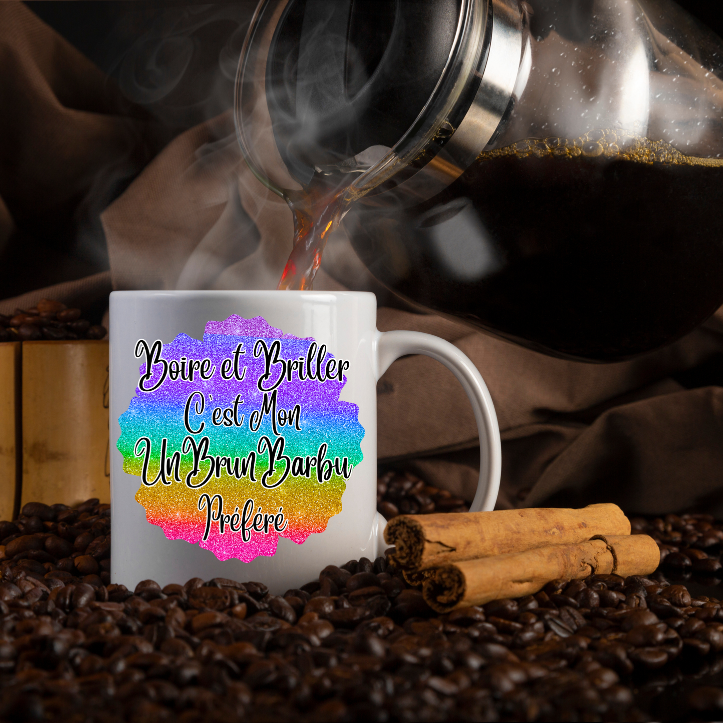 Mug 2 - Boire et Briller c'est Mon Préféré