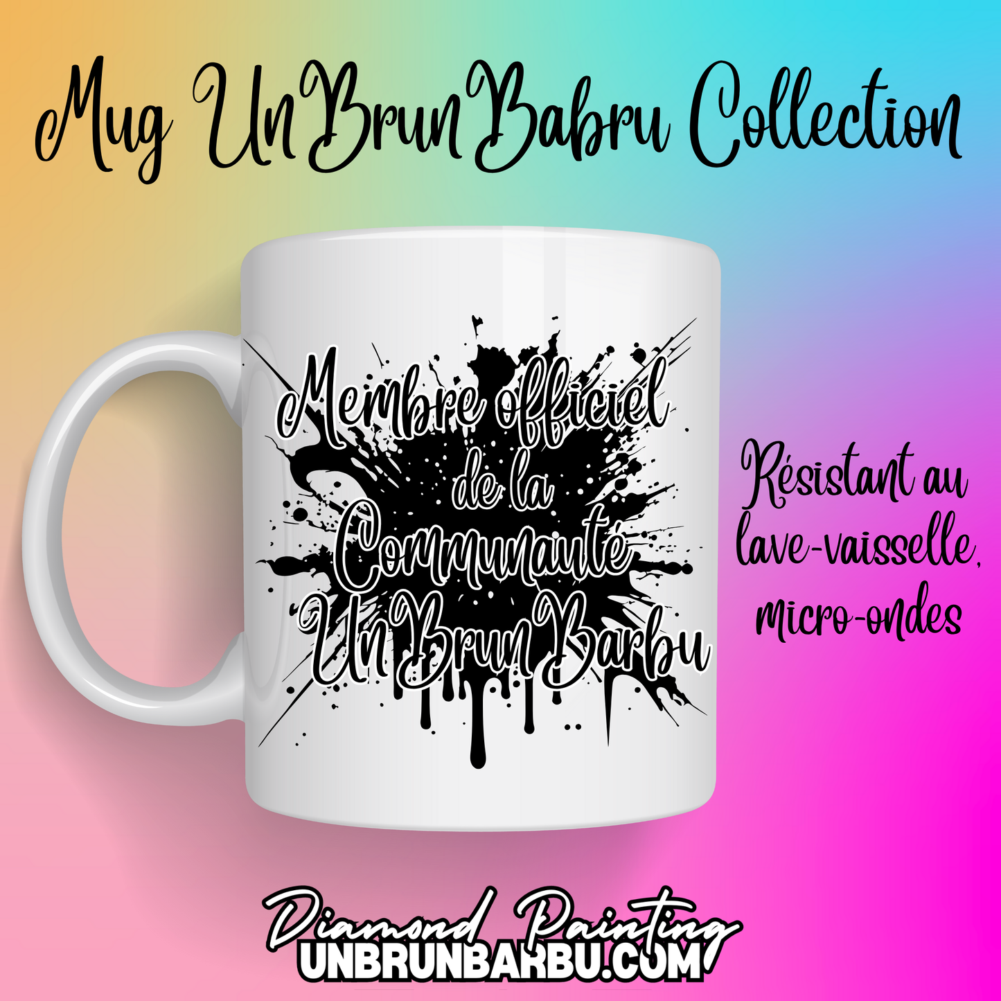 Mug 4 - Membre Officiel Communauté UnBrunBarbu